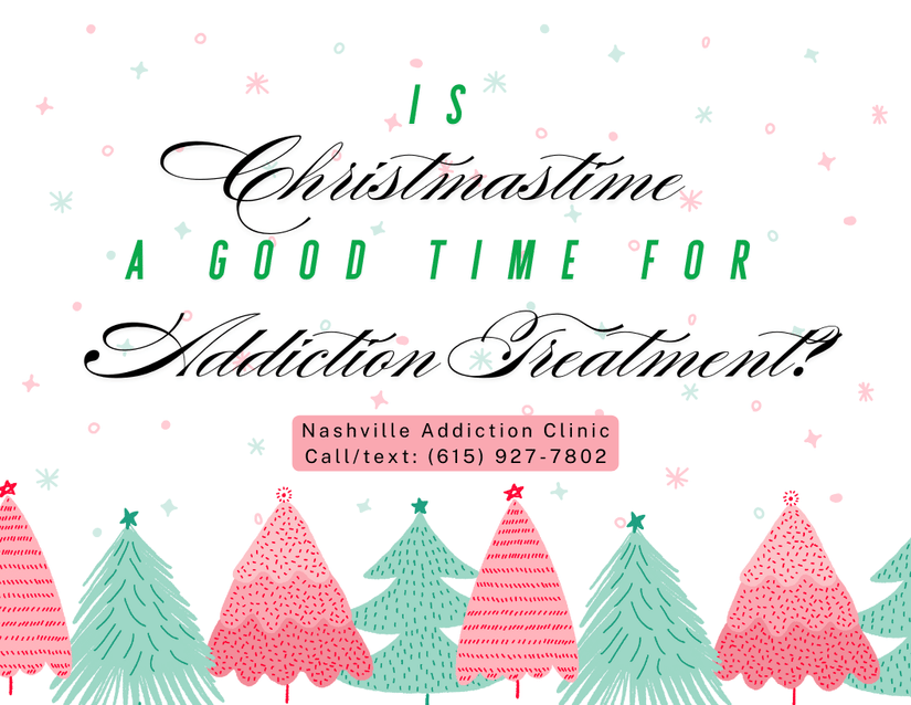 Is Christmastime the Right Time to Start Addiction Treatment?